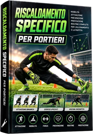 Riscaldamento Specifico per Portieri